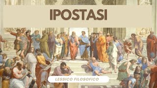 Lessico filosofico IPOSTASI [upl. by Anialed]