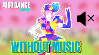 Just Dance Random  Chiwawa  Without Music Shreds [upl. by Ueik]