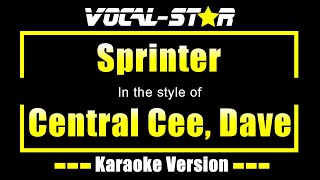 Sprinter Karaoke  Central Cee Dave Karaoke Version [upl. by Nivanod]