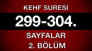 Kehf Suresi 2 Bölüm çok yavaş okuyuş 299304 Sayfalar [upl. by Eidda]