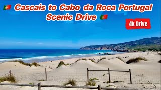 Cascais to Cabo da Roca Scenic Drive [upl. by Efioa]