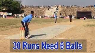 30 Runs Need In Last 6 balls Best Match In Cricket History Ever [upl. by Sussi148]