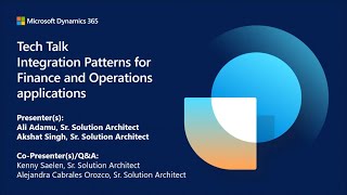 Integration Patterns for Dynamics 365 Finance and Operations Applications  TechTalk [upl. by Anstus]