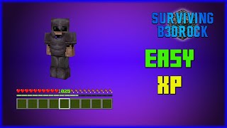 How to Get Fast Easy XP  Surviving Bedrock [upl. by Reivilo]