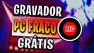 COMO INSTALAR O MELHOR GRAVADOR PARA PC FRACO DE 2024 [upl. by Phillip559]