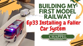 33 Building my first model railway  Adding a Faller car system to the layout [upl. by Nimzzaj]