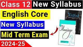 class 12 english mid term syllabus 202425  class 12 mid term syllabus  class 12 english syllabus [upl. by Ferren842]