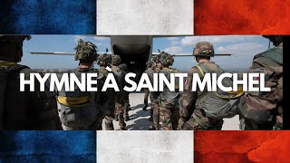 Hymne à Saint Michel  Chant parachutiste  ⚔️🇫🇷 avec paroles [upl. by Vergne]