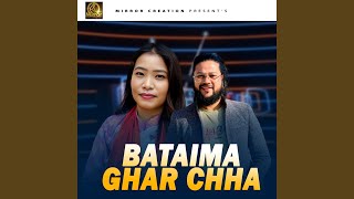 Bataima Ghar Chha [upl. by Hawk]