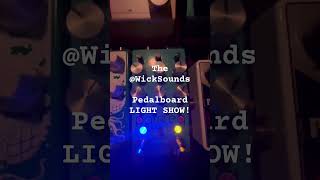 My Pedalboard Light Show WickSounds guitar guitarpedals musician ambientmusic ledzeppelin [upl. by Othello]