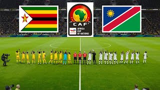 Zimbabwe vs Namibia  AFRICA CUP OF NATIONS 2025 QUALIFICATION [upl. by Gabor]