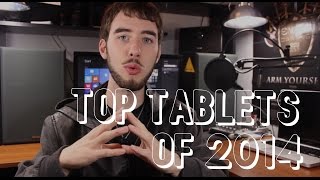 Top Tablets of 2014 [upl. by Sylera]