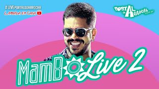 LIVE MAMBOLADA 2 mambolive2 portaldoarrocha [upl. by Carley472]