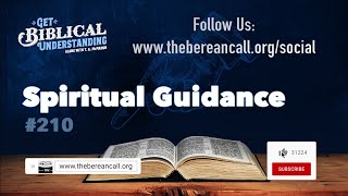 Get Biblical Understanding 210  Spiritual Guidance [upl. by Armand]