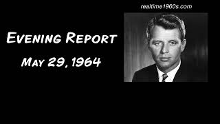 Evening Report  May 29 1964 [upl. by Ennaitsirk]