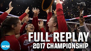 Nebraska vs Florida 2017 NCAA volleyball championship  FULL REPLAY [upl. by Machos]