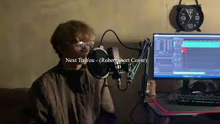 Next To You  Robert Short Cover [upl. by Darken]