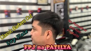 BARBER TUTORIAL CLASSIC BARBERS CUT  PINOY HAIRSTYLE  FPJ NA PATILYA [upl. by Nevah215]