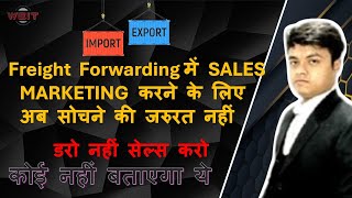 What is Easy way of Sales In Shipping  Import Export Trainer  Pravesh Forwarder [upl. by Lothar]