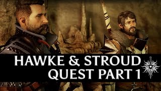 Dragon Age Inquisition  Hawke amp Stroud quest Here Lies the Abyss  Part 1 [upl. by Doraj]