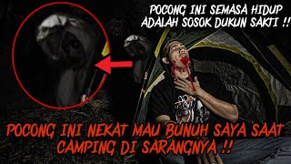 POCONG INI NEKAT BUNH SAYA  SOLO CAMPING HORROR DI SARANG DUKUN SANTET ALAS GUMITIR [upl. by Iemaj429]