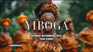 Afrodance Instrumental  Amapiano type beat quotYIBOGAquot [upl. by Lucienne]