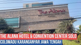 The Alana Hotel amp Convention Center Solo [upl. by Annie]