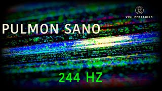 244HZ PULMON SANO 🫁 Frecuencia Tono Puro [upl. by Arlyne366]