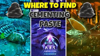 Where to find Cementing Paste Aberration  Ark Survival Ascended [upl. by Matias]