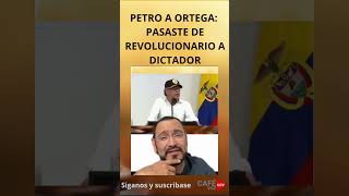 📣🔴🚨⚠️ LO ULTIMO Petro SACUDE a Ortega [upl. by Davey]