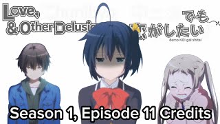 Chuunibyou Season 1 Episode 11 Credits [upl. by Dorej547]