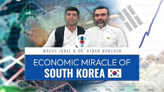 Economic Miracle of South Korea  Dr Athar Mansoor  Waqas Iqbal  TRACS jointracs [upl. by Zehc945]