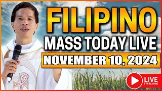 SUNDAY FILIPINO LIVE MASS TODAY ONLINE  NOVEMBER 10 2024  FR JOSEPH FIDEL ROURA [upl. by Shawnee736]