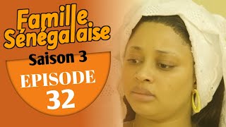 FAMILLE SÉNÉGALAISE Saison 3 Épisode 32 VOSTFR  La Série AN [upl. by Mohamed163]