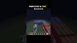 Vindicator IQ test 🙂minecraft minecraftmemes trending edit [upl. by Reece]