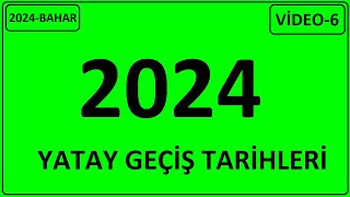 2024 YATAY GEÇİŞ TARİHLERİ 2024 BAHAR DÖNEMİ GEÇİŞ TARİHLERİ YATAY GEÇİŞ VİDEO 6 [upl. by Tallia]