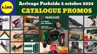 catalogue LIDL parkside du 2 octobre 2024 ✅ Arrivage bricolage Parkside 🔥 Promos deals SilverCrest [upl. by Triplett]