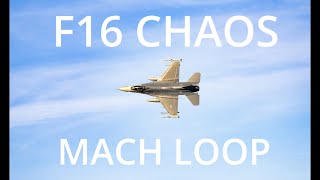 F16 chaos in the Mach Loop [upl. by Harden]