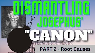 Why So Many People Believe that Josephus Gives Us a Canon List [upl. by Weaver351]