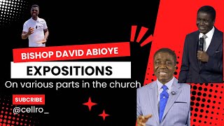 Bishop David Abioye exposition on various parts in the church [upl. by Fihsak95]