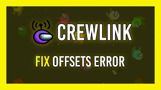 Fix couldnt fetch Game Offsets Error  CrewLink  Among Us [upl. by Naejamron417]