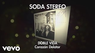 Soda Stereo  Corazón Delator Audio [upl. by Jessabell62]