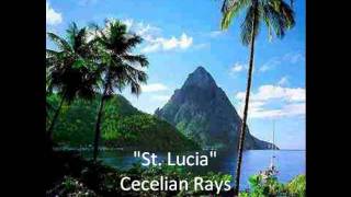 quotSt Luciaquot Cecelian Rays [upl. by Tully]