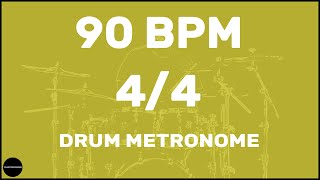 44  Drum Metronome Loop  90 BPM [upl. by Nannoc]