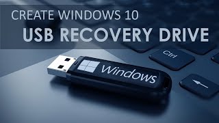 How to Create Windows 10 Recovery Drive [upl. by Einnig]