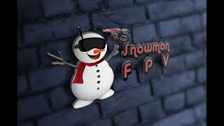 Snowman FPV  Snowmans jr first FPV flight [upl. by Benson798]