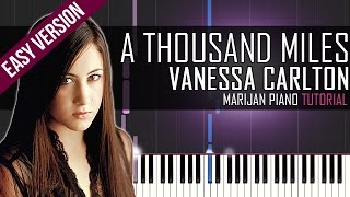 How To Play Vanessa Carlton  A Thousand Miles  Piano Tutorial EASY [upl. by Nylesor]