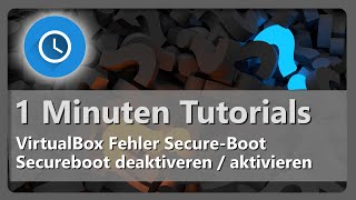 VirtualBox Secure Boot deaktivieren [upl. by Ahsiya798]