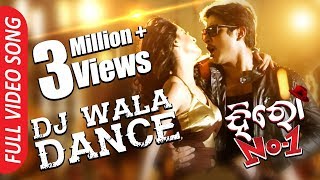 DJ Wala Dance  Full Video Song  Babushan Bhoomika  Hero No 1 Odia Movie [upl. by Annaeg]