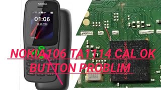 Nokia 106 ta1114 call ok button not working [upl. by Watanabe]